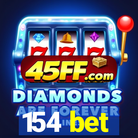 154 bet